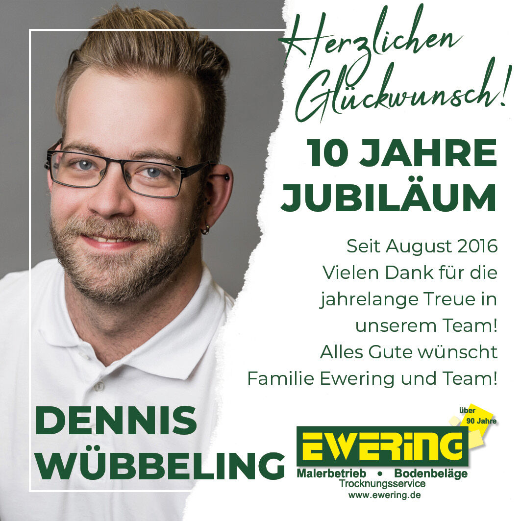 Jubiläumsgrafik von Ewering zum 10-jährigen Mitarbeiterjubiläum von Dennis Wübbeling mit Porträt, Glückwunschtext und Ewering Logo